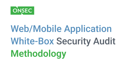Web/mobile application white-box security audit methodology